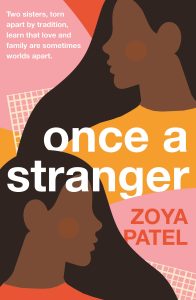 Book cover: Once A Stranger by Zoya Patel